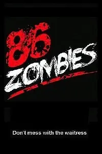 Постер к сериалу «86 Zombies (2021)»