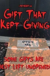 Постер к фильму «Gift That Kept Giving (2014)»