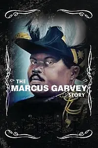 Главный постер фильма «The Marcus Garvey Story (2019)»