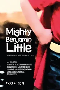 Постер к фильму «Mighty Benjamin Little (2014)»
