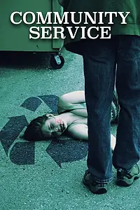 Постер к фильму «Community Service (2014)»