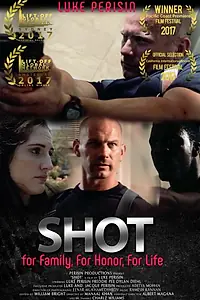 Постер к фильму «Shot (2015)»