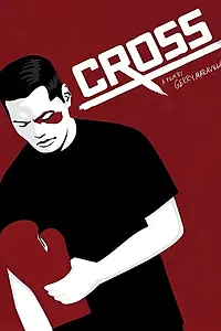 Постер к фильму «Cross (2015)»