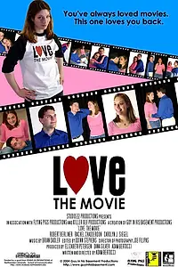 Главный постер фильма «Love: The Movie (2004)»
