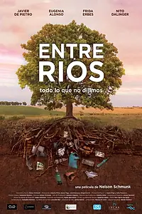 Постер к фильму «Entre ríos: todo lo que no dijimos (2014)»