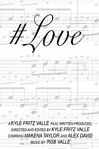 Постер к фильму «#Love (2014)»