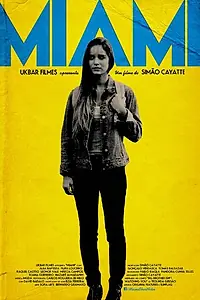 Постер к фильму «Майами (2014)»