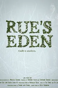 Постер к фильму «Rue's Eden (2014)»