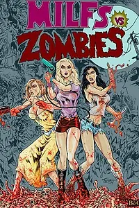 Постер к фильму «Milfs vs. Zombies (2015)»