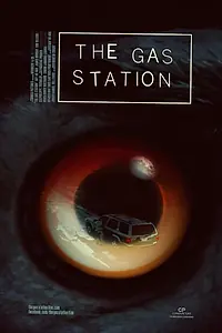 Главный постер фильма «The Gas Station (2016)»