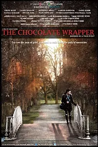 Постер к фильму «The Chocolate Wrapper (2014)»