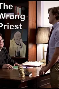 Постер к фильму «The Wrong Priest (2014)»