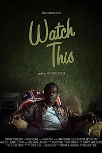 Постер к фильму «Watch This (2016)»