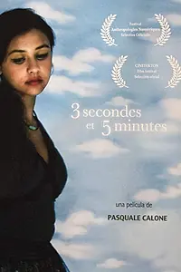 Постер к фильму «3 Secondes et 5 Minutes (2014)»