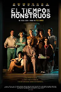 Постер к фильму «El tiempo de los monstruos (2015)»