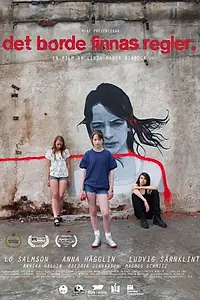 Главный постер фильма «Det borde finnas regler (2015)»