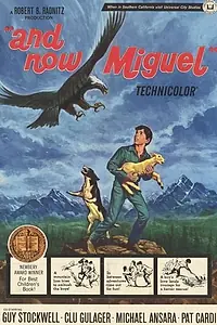 Главный постер фильма «And Now Miguel (1966)»