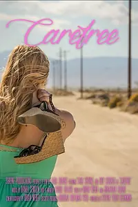 Главный постер фильма «Carefree (2015)»