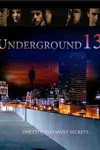 Постер к фильму «Underground 13 (2015)»