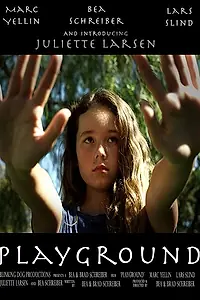 Постер к фильму «Playground (2014)»