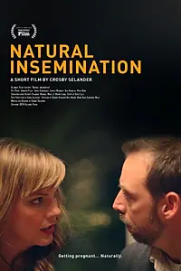 Постер к фильму «Natural Insemination (2015)»