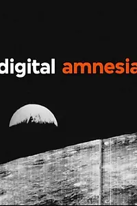 Постер к фильму «Digital Amnesia (2014)»