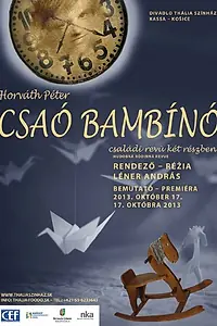 Постер к фильму «Csaó Bambinó (2013)»