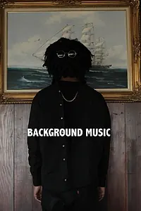 Главный постер фильма «Background Music (2014)»