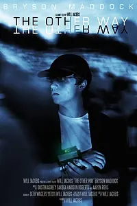 Постер к фильму «The Other Way (2014)»
