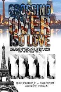Постер к фильму «Crossing Over ISO Love»