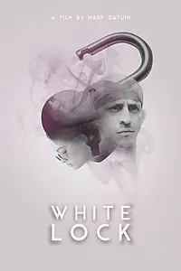 Постер к фильму «White Lock (2015)»