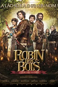 Постер к фильму «Робин Гуд, правдивая история (2015)»