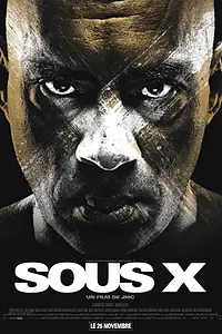 Постер к фильму «Sous X (2015)»