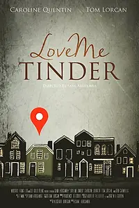 Постер к фильму «Love Me Tinder (2014)»