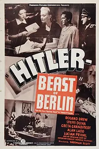 Постер к фильму «Гитлер: Чудовище Берлина (1939)»