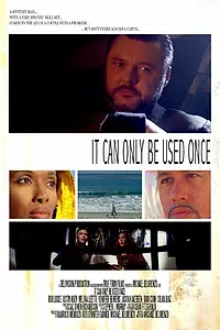 Постер к фильму «It Can Only Be Used Once (2014)»
