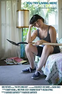 Постер к фильму «You Try Living Here (2016)»