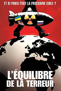 Постер к фильму «L'équilibre de la terreur (2006)»