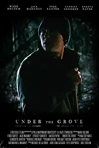 Постер к фильму «Under the Grove (2014)»