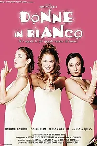 Постер к фильму «Donne in bianco (1998)»