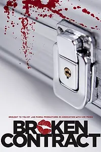 Постер к фильму «Broken Contract (2018)»