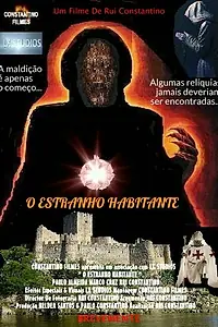Постер к фильму «O Estranho Habitante: The Strange Inhabitant»