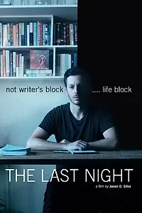 Постер к фильму «The Last Night (2014)»