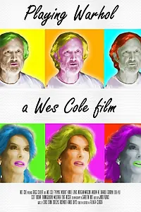 Постер к фильму «Playing Warhol (2014)»