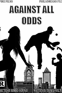 Постер к фильму «Against All Odds (2018)»