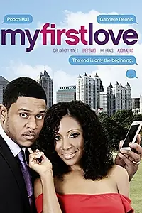 Постер к фильму «My First Love (2015)»