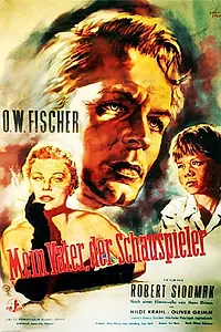 Главный постер фильма «Mein Vater, der Schauspieler (1956)»