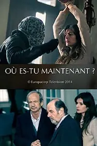 Постер к фильму «Где ты теперь? (2014)»
