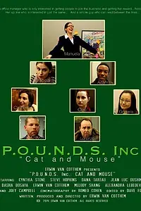 Постер к фильму «P.O.U.N.D.S. Inc.: Cat and Mouse (2015)»