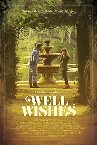 Главный постер фильма «Well Wishes (2015)»